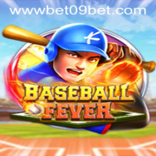 Discover the Excitement of BaseballFever: Your Ultimate Guide to Betting Success with 'Bet 09'